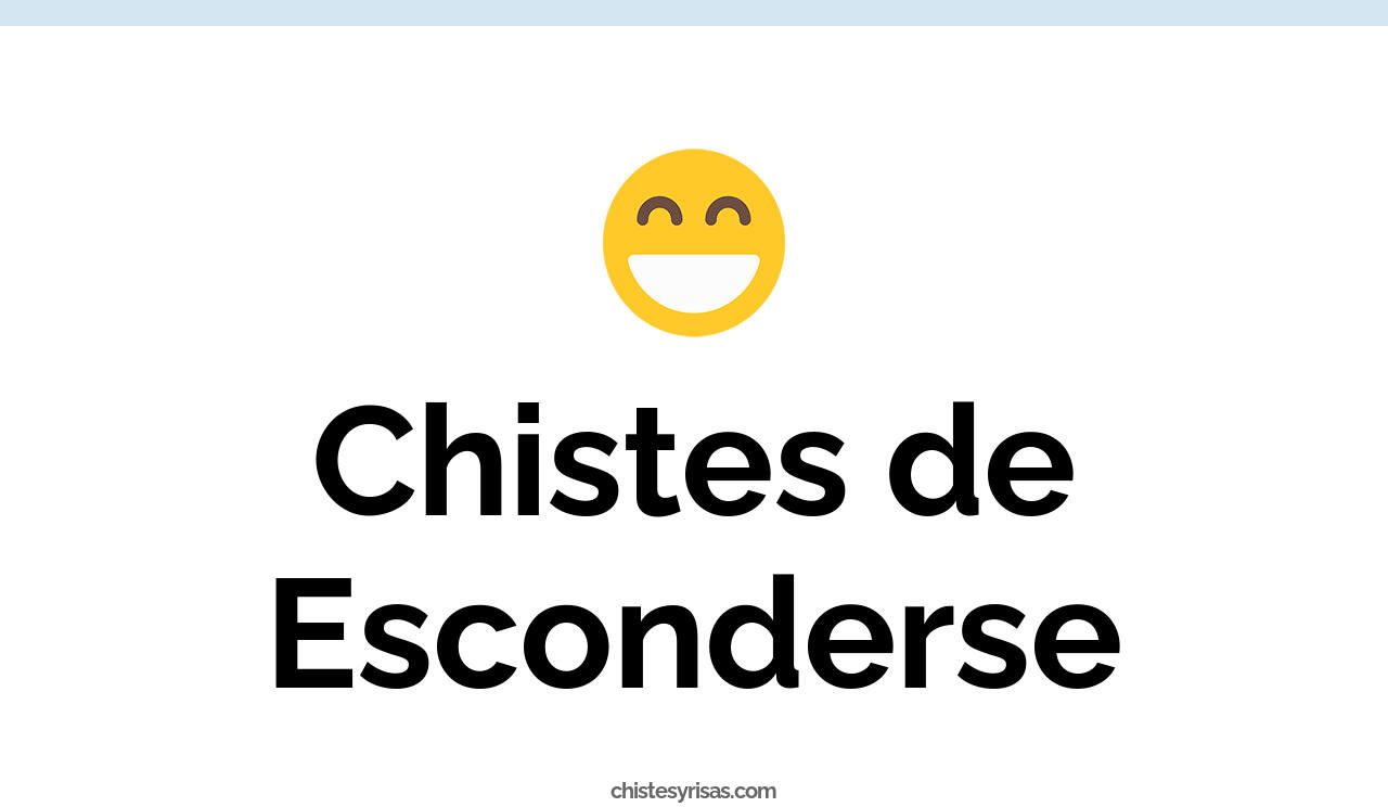 chistes de esconderse