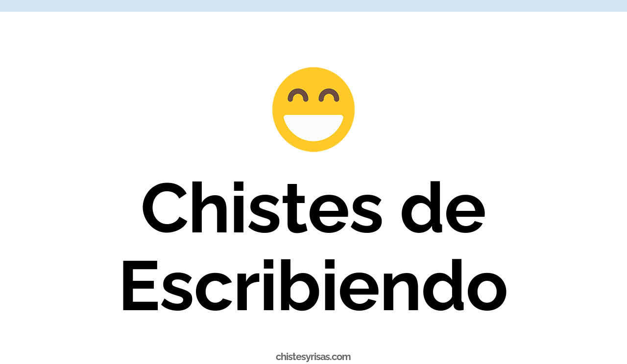 chistes de escribiendo