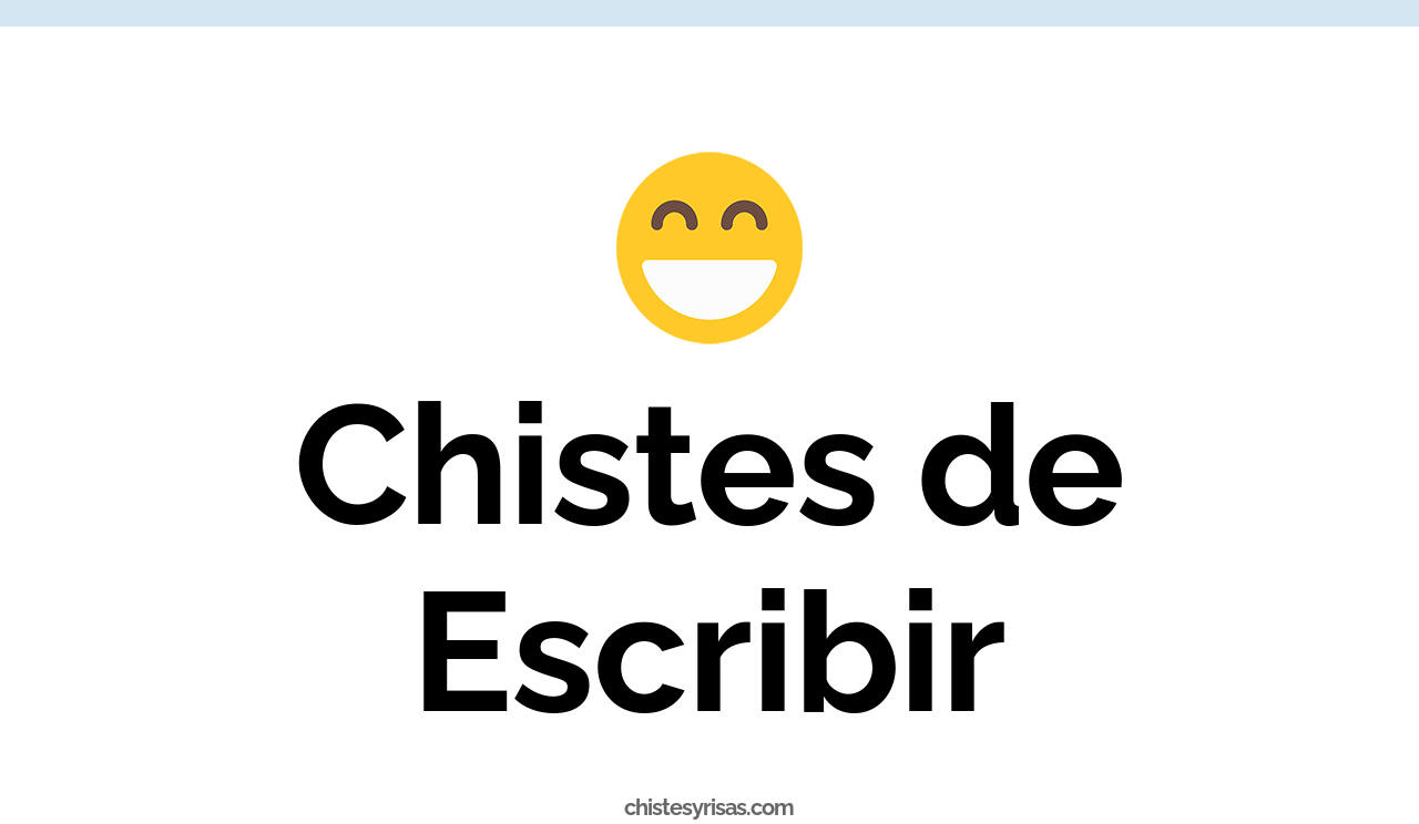 chistes de escribir