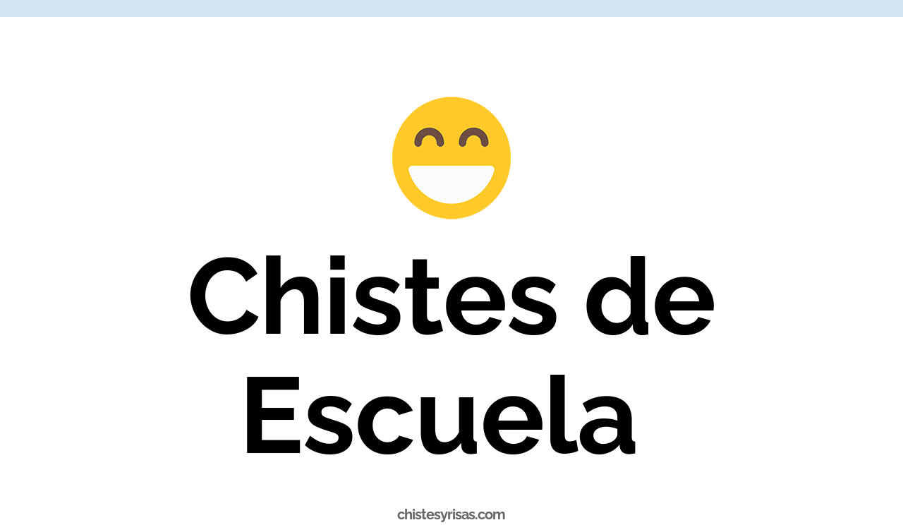 chistes de escuela