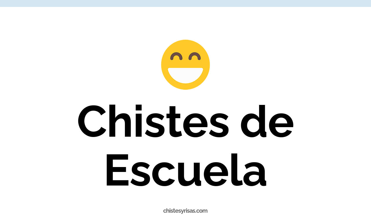 chistes de escuela