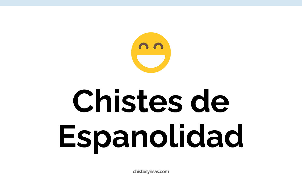 chistes de españolidad