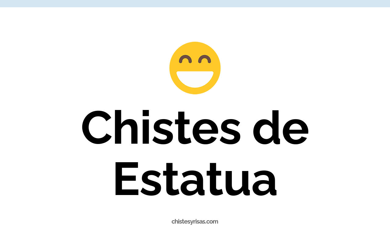 chistes de estatua