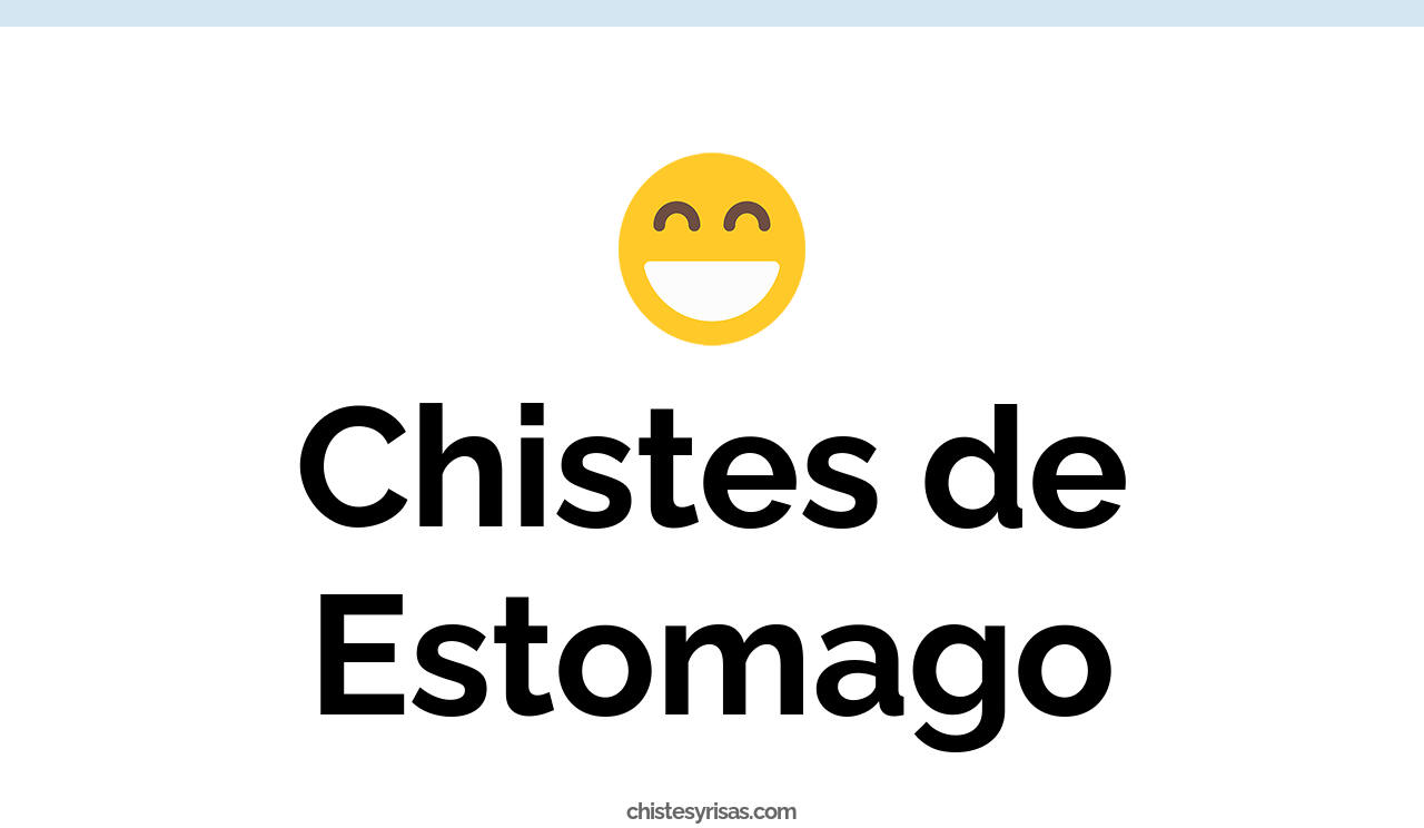 chistes de estómago