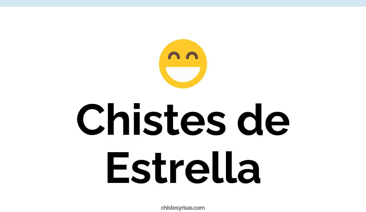 chistes de estrella