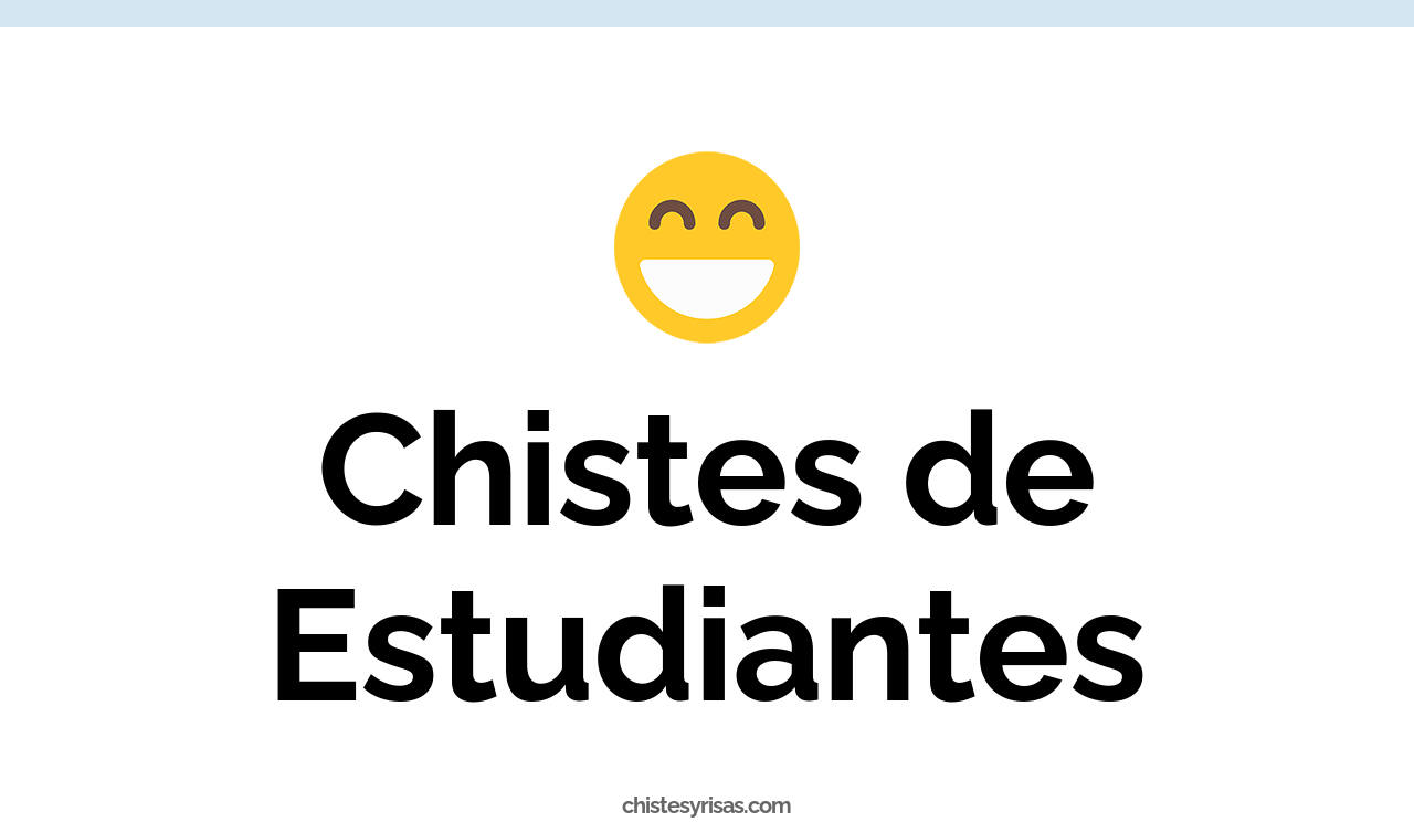 chistes de estudiantes