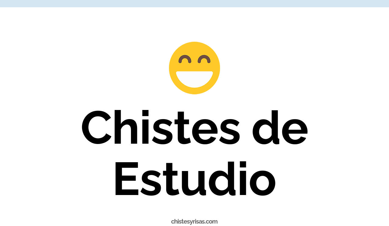 chistes de estudio