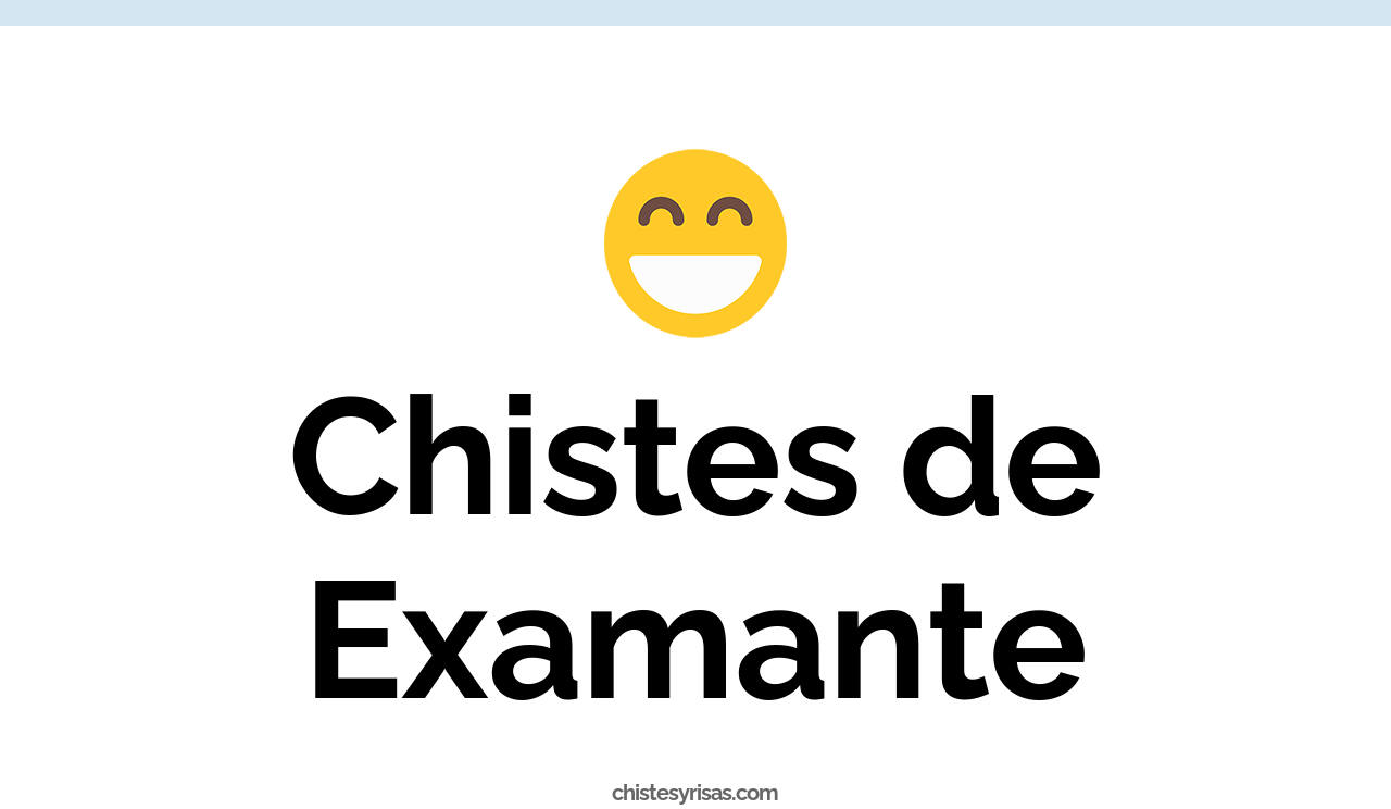 chistes de examante
