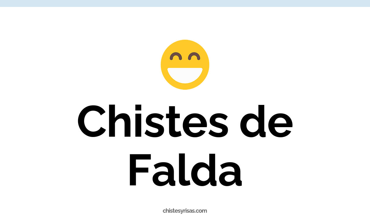 chistes de falda