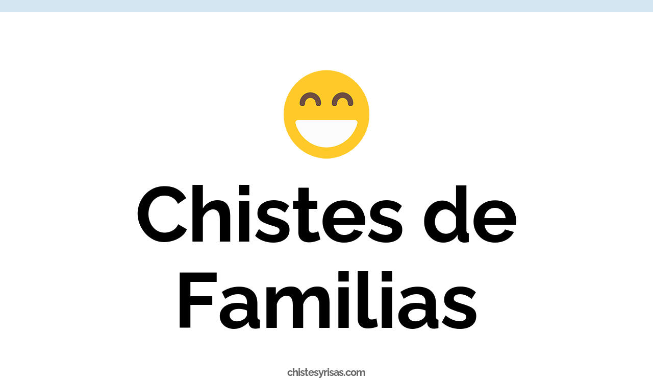 chistes de famílias