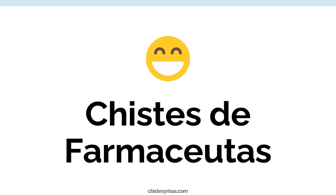 chistes de farmaceutas