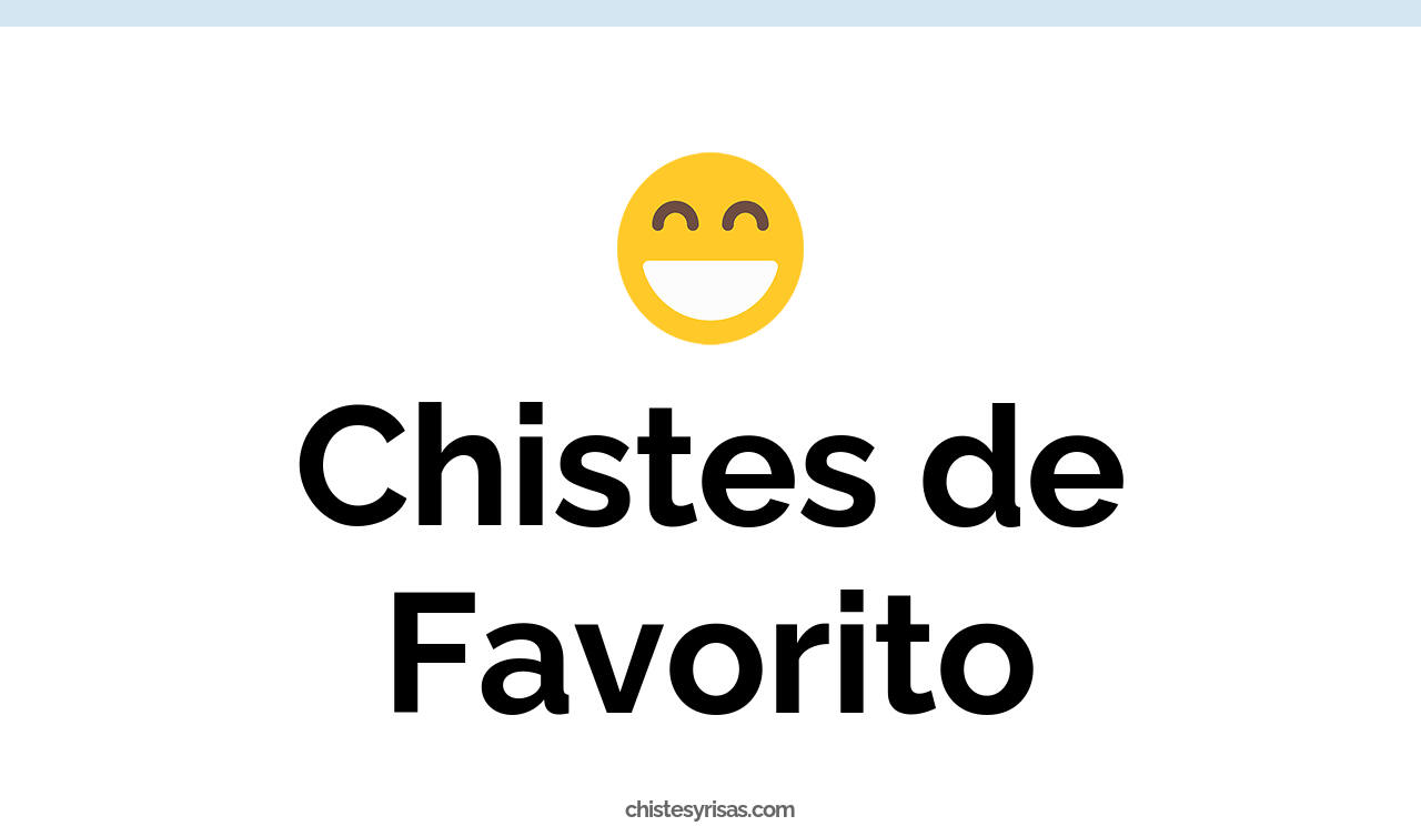 chistes de favorito