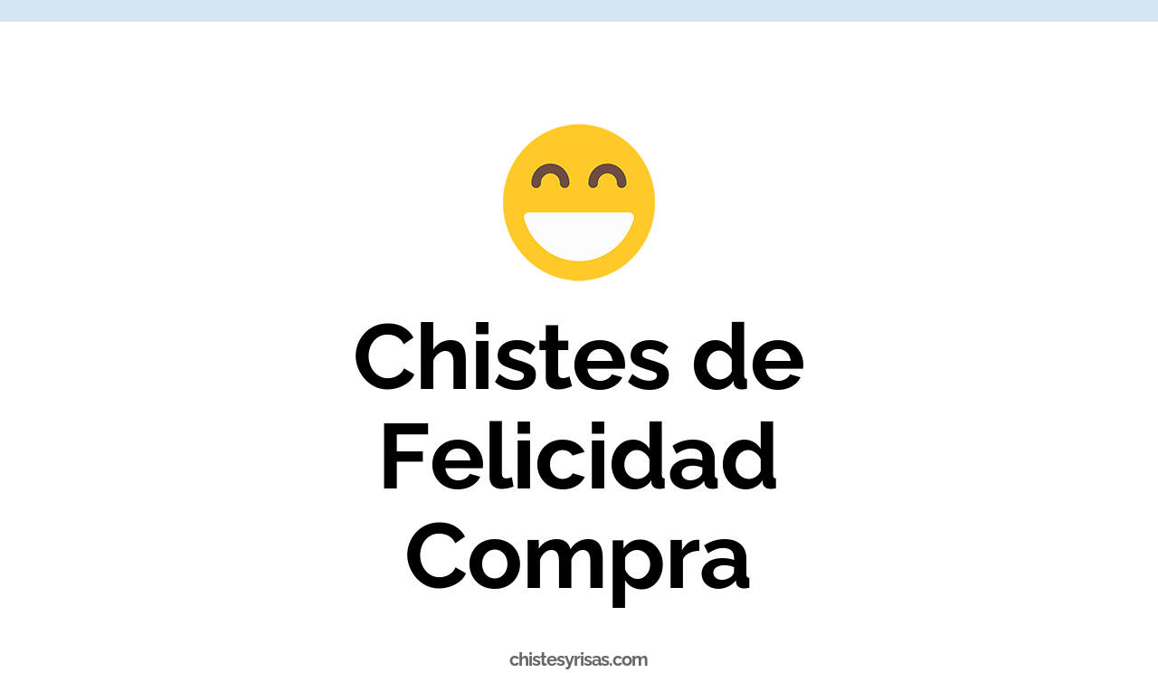 chistes de felicidad compra