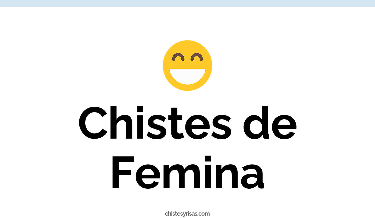 chistes de fémina