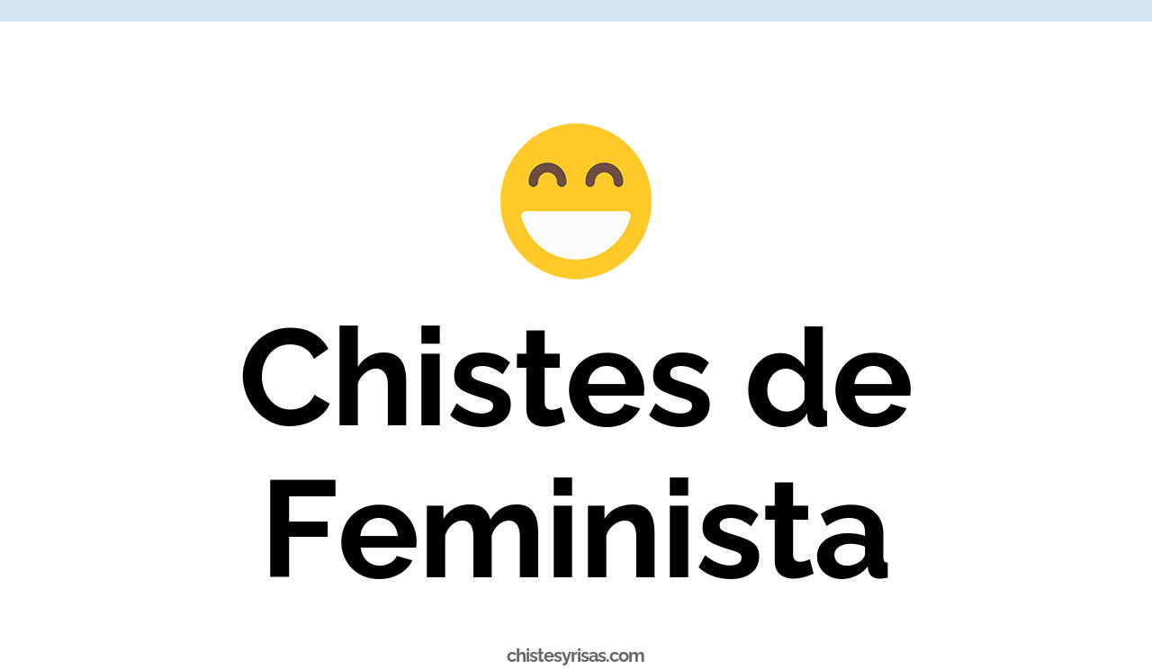 chistes de feminista