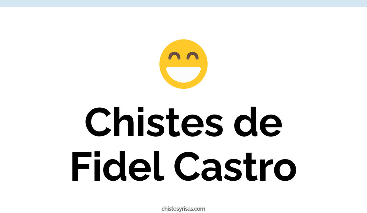 chistes de fidel castro