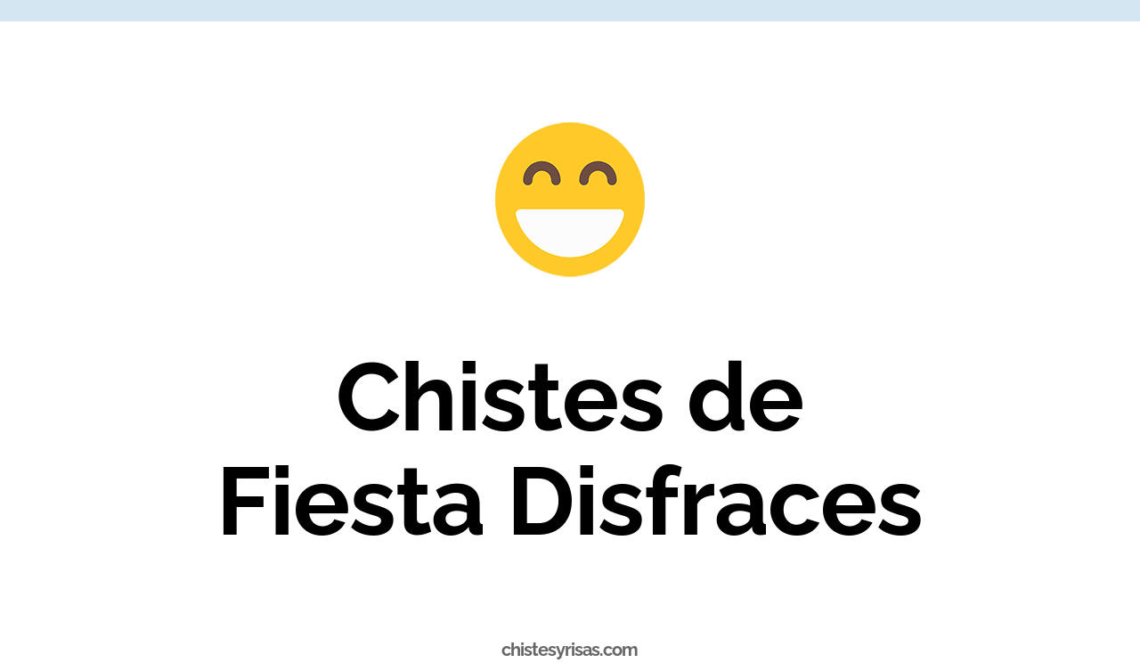 chistes de fiesta disfraces