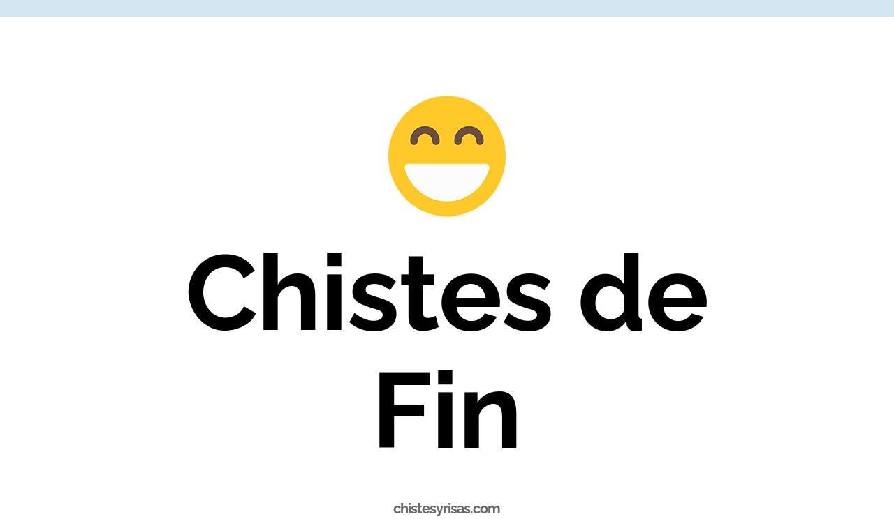 chistes de fin