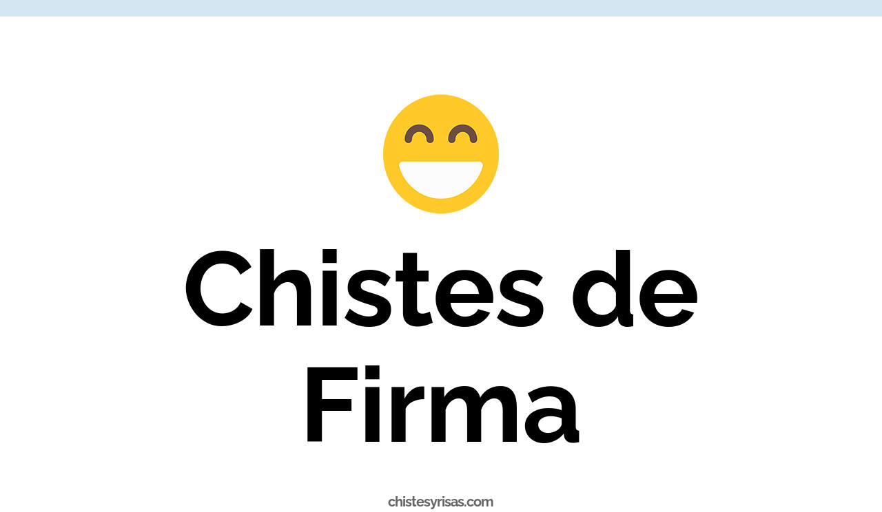 chistes de firma
