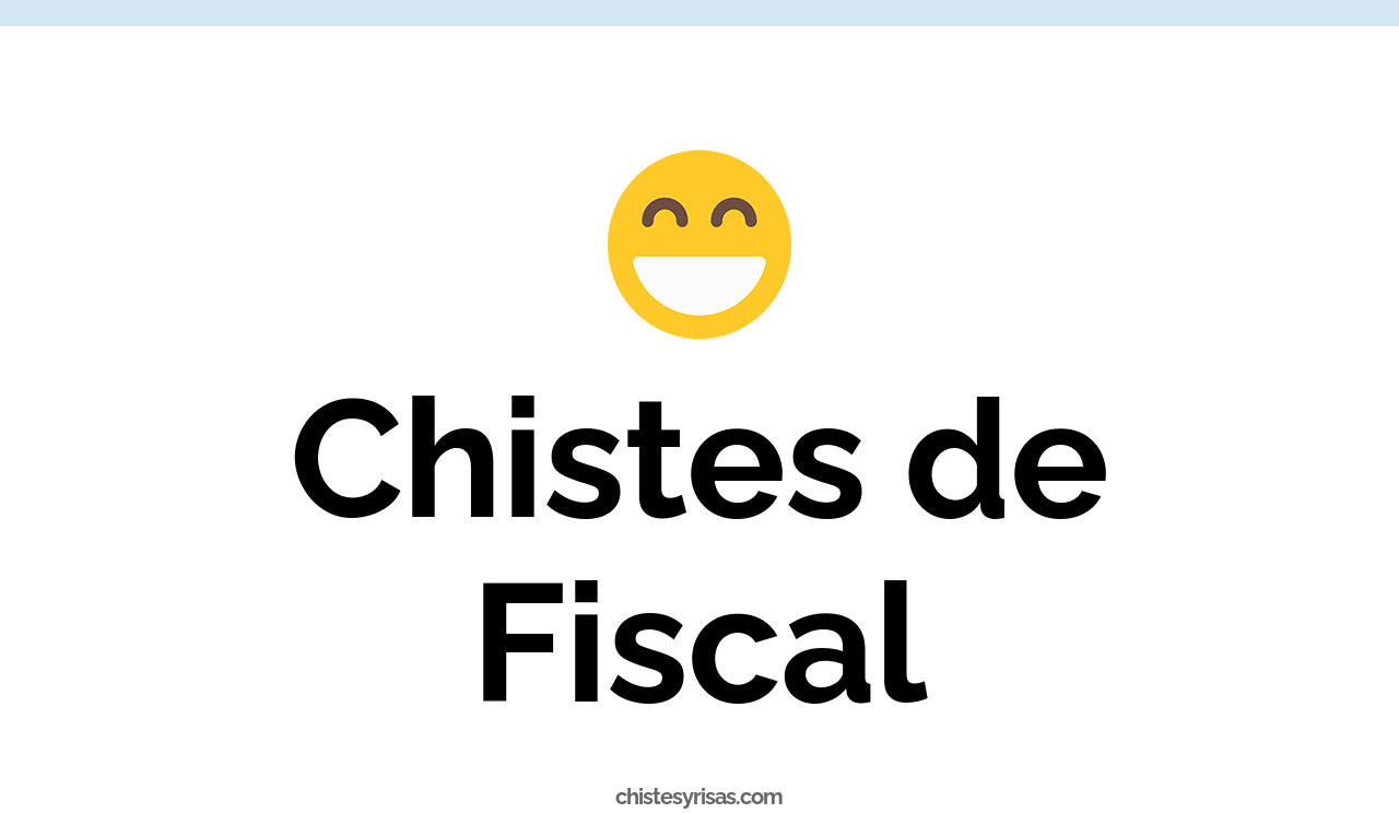 chistes de fiscal