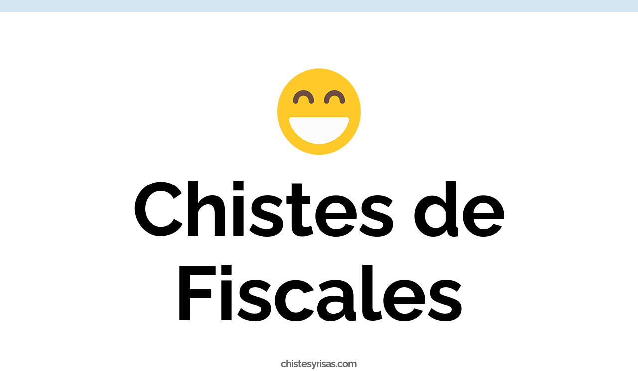 chistes de fiscales