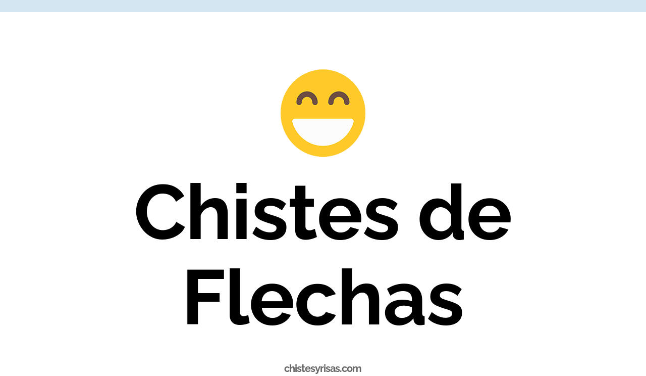 chistes de flechas