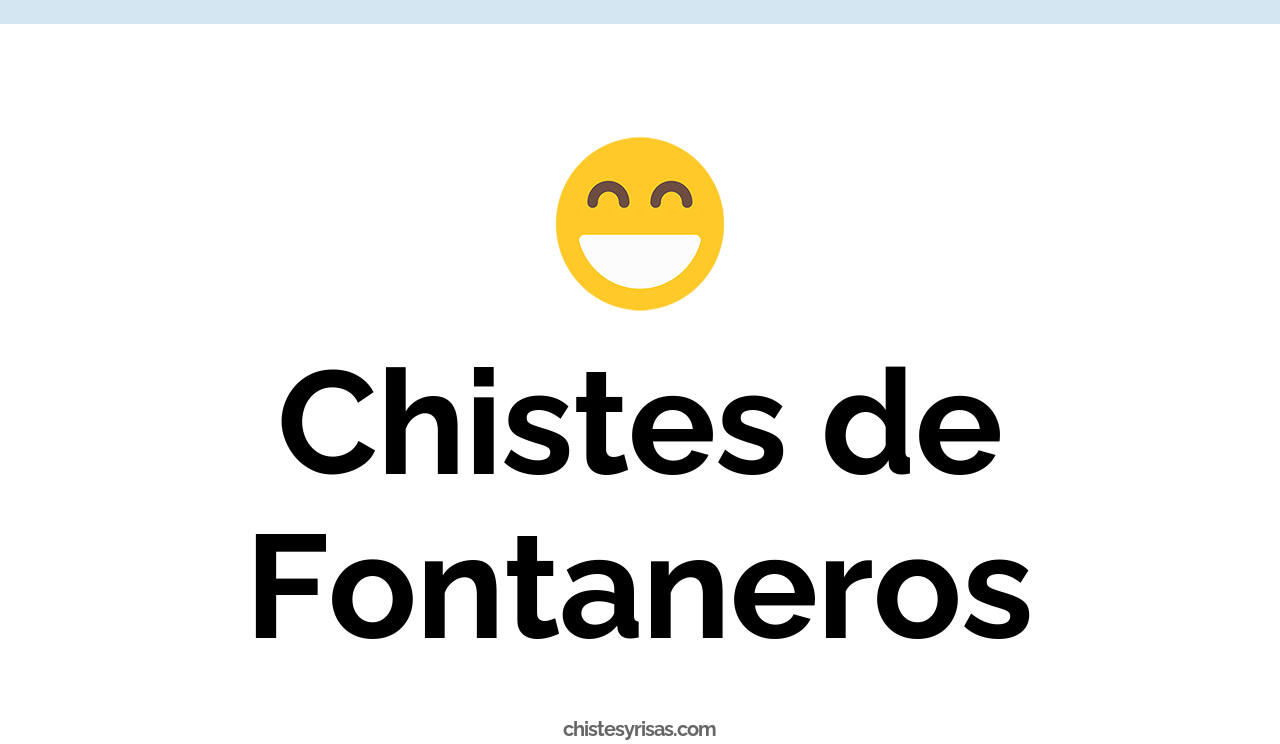 chistes de fontaneros