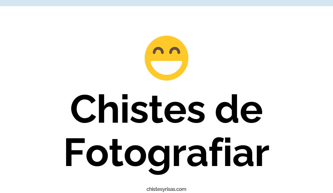chistes de fotografiar