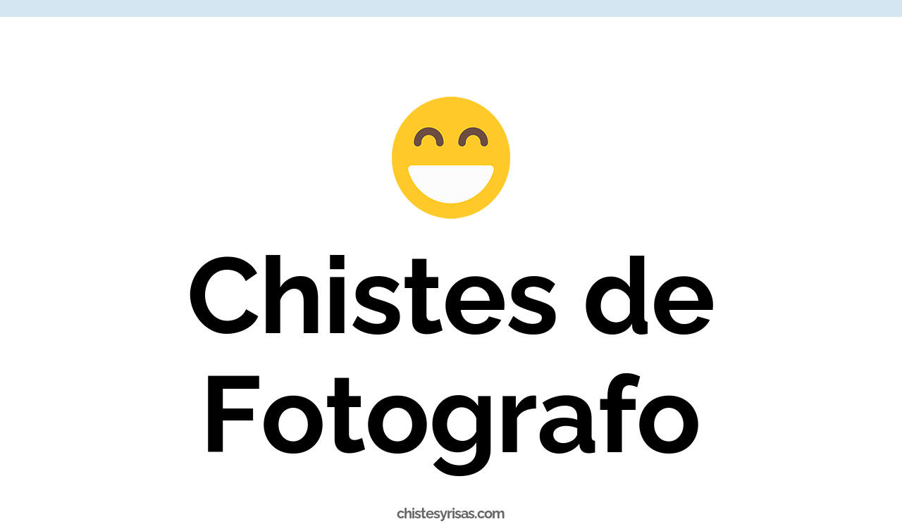 chistes de fotógrafo