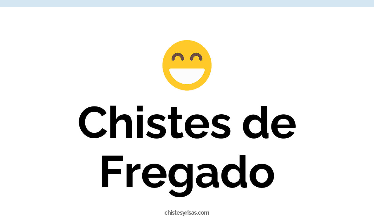 chistes de fregado