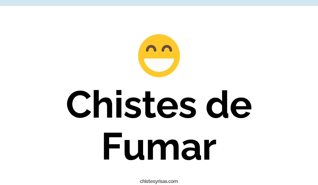 chistes de fumar