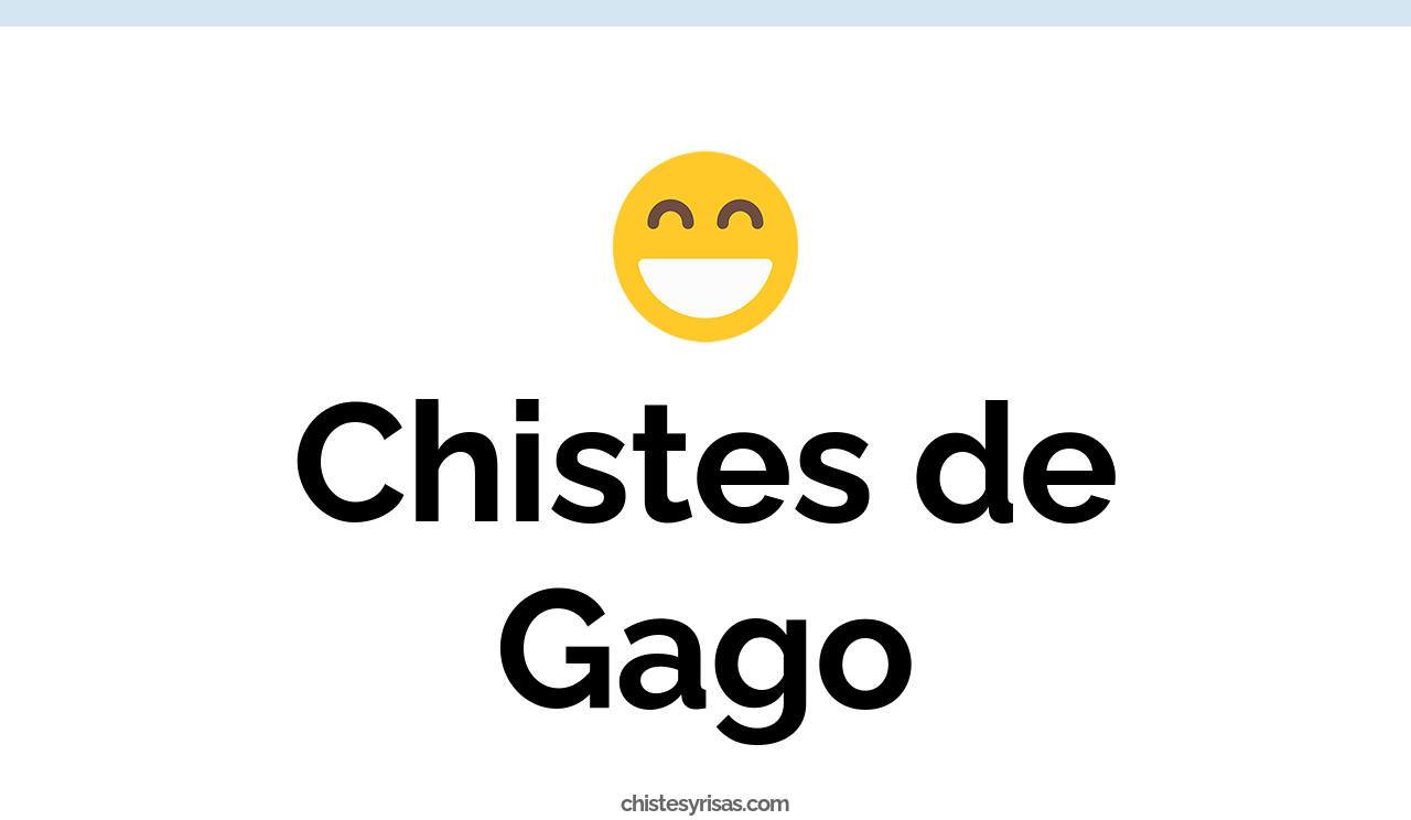 chistes de gago