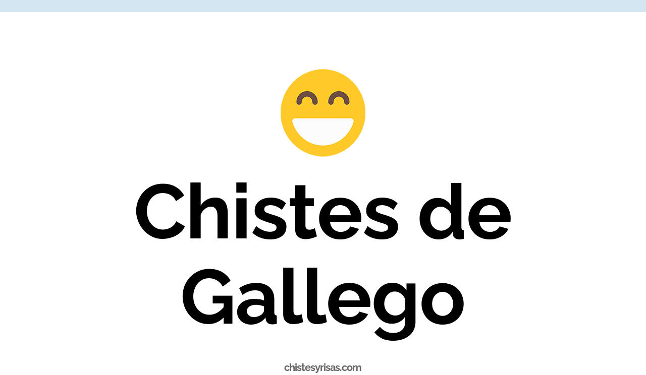 chistes de gallego