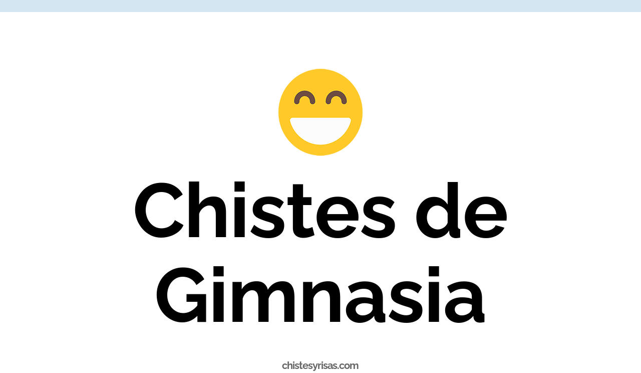 chistes de gimnasia