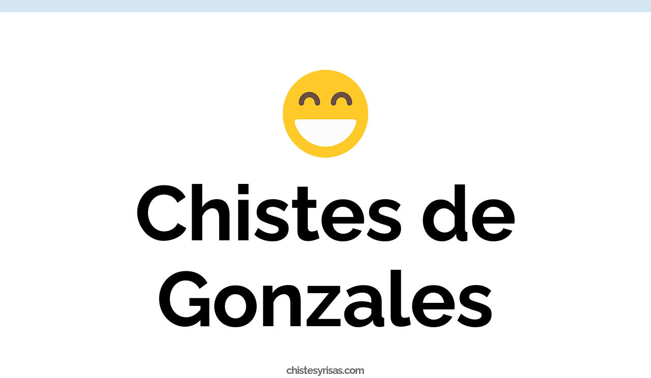 chistes de gonzales