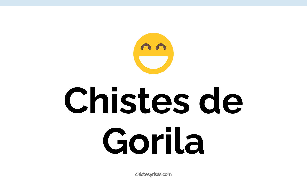 chistes de gorila