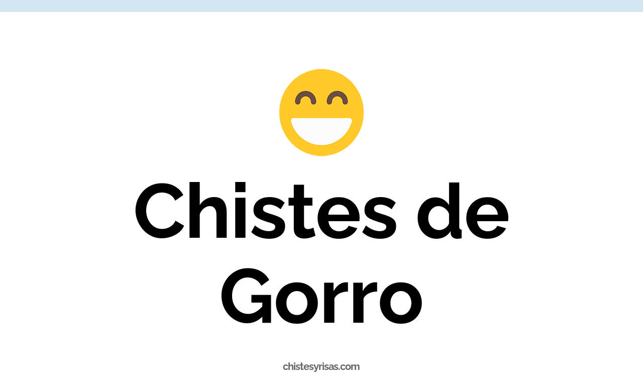 chistes de gorro