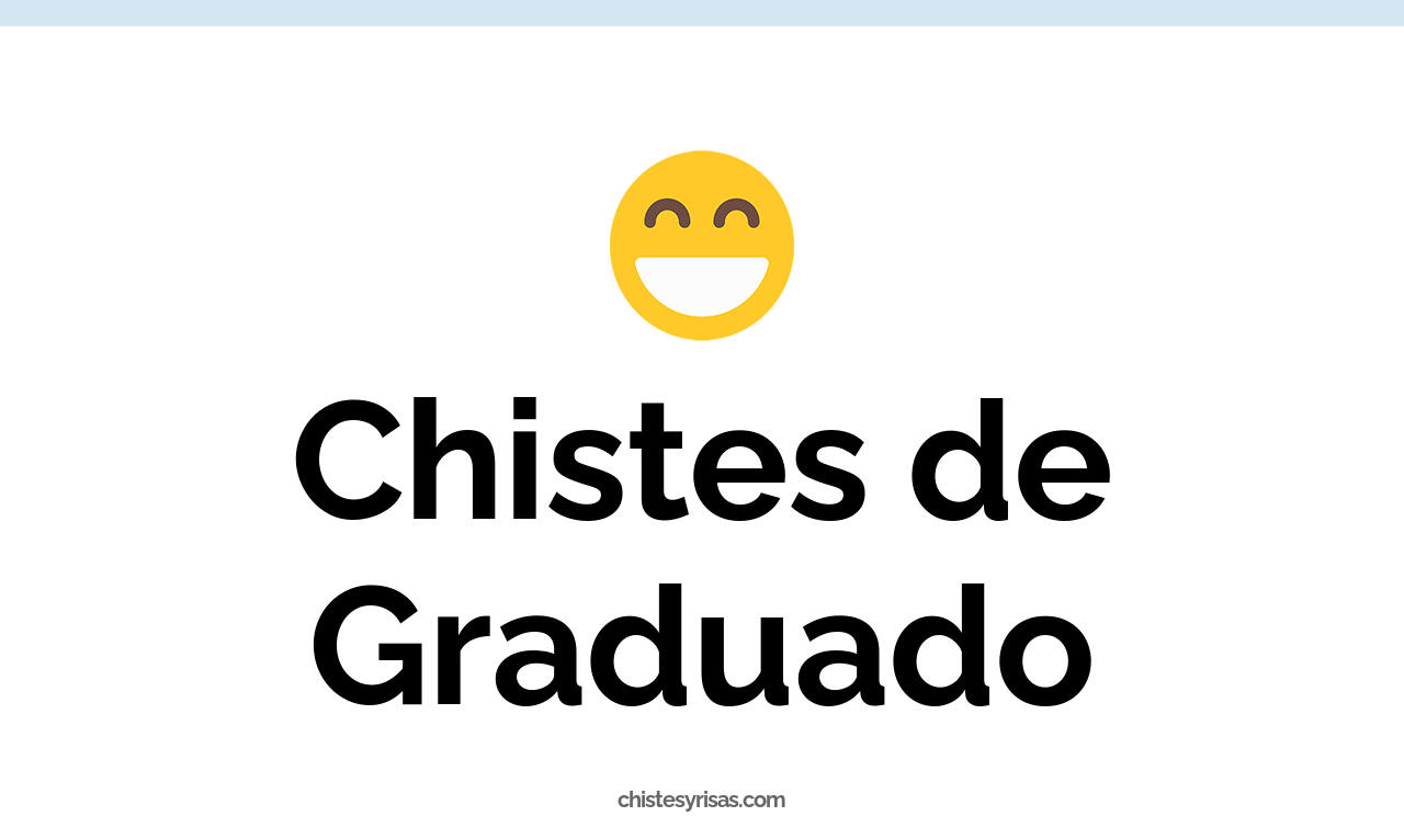 chistes de graduado