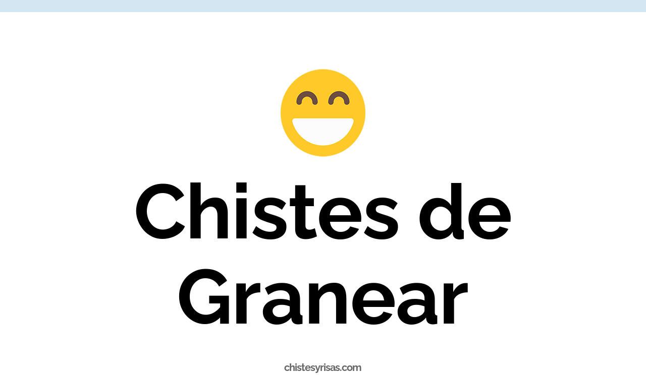 chistes de granear