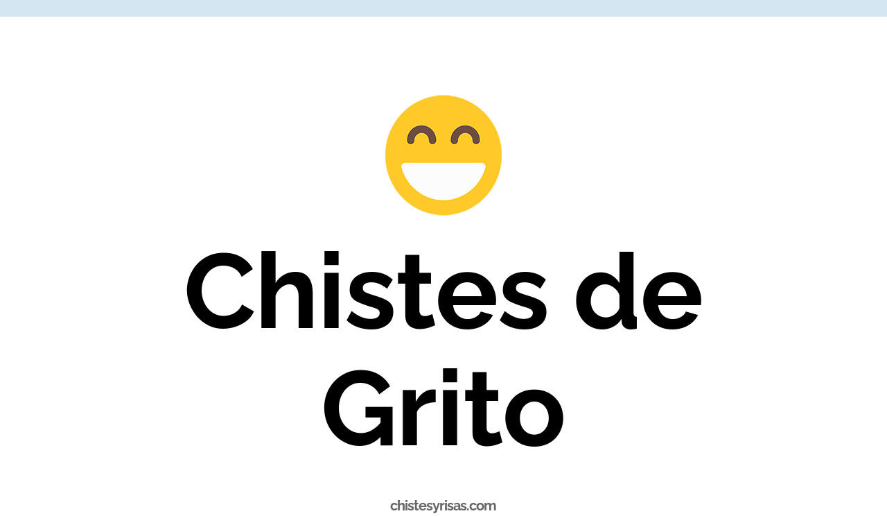 chistes de grito