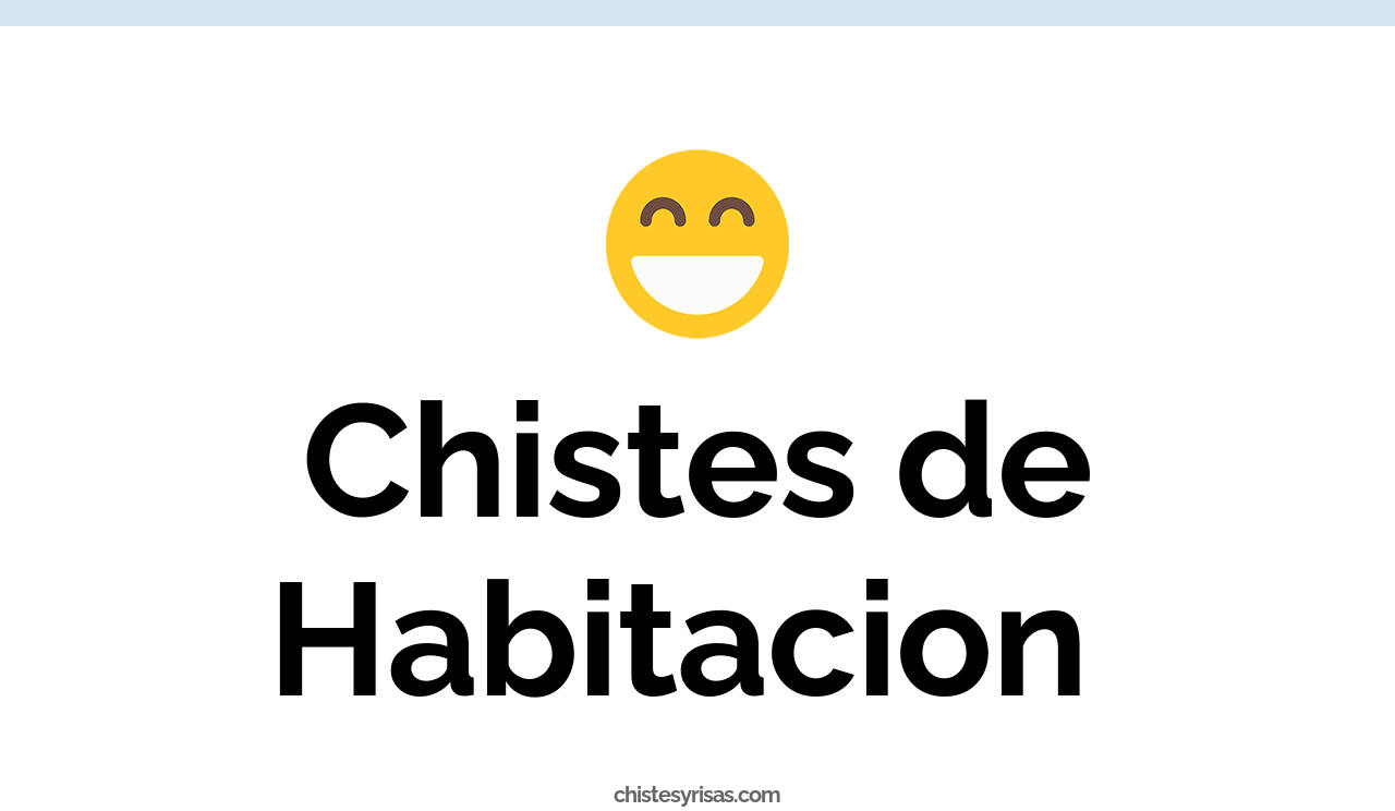 chistes de habitacion