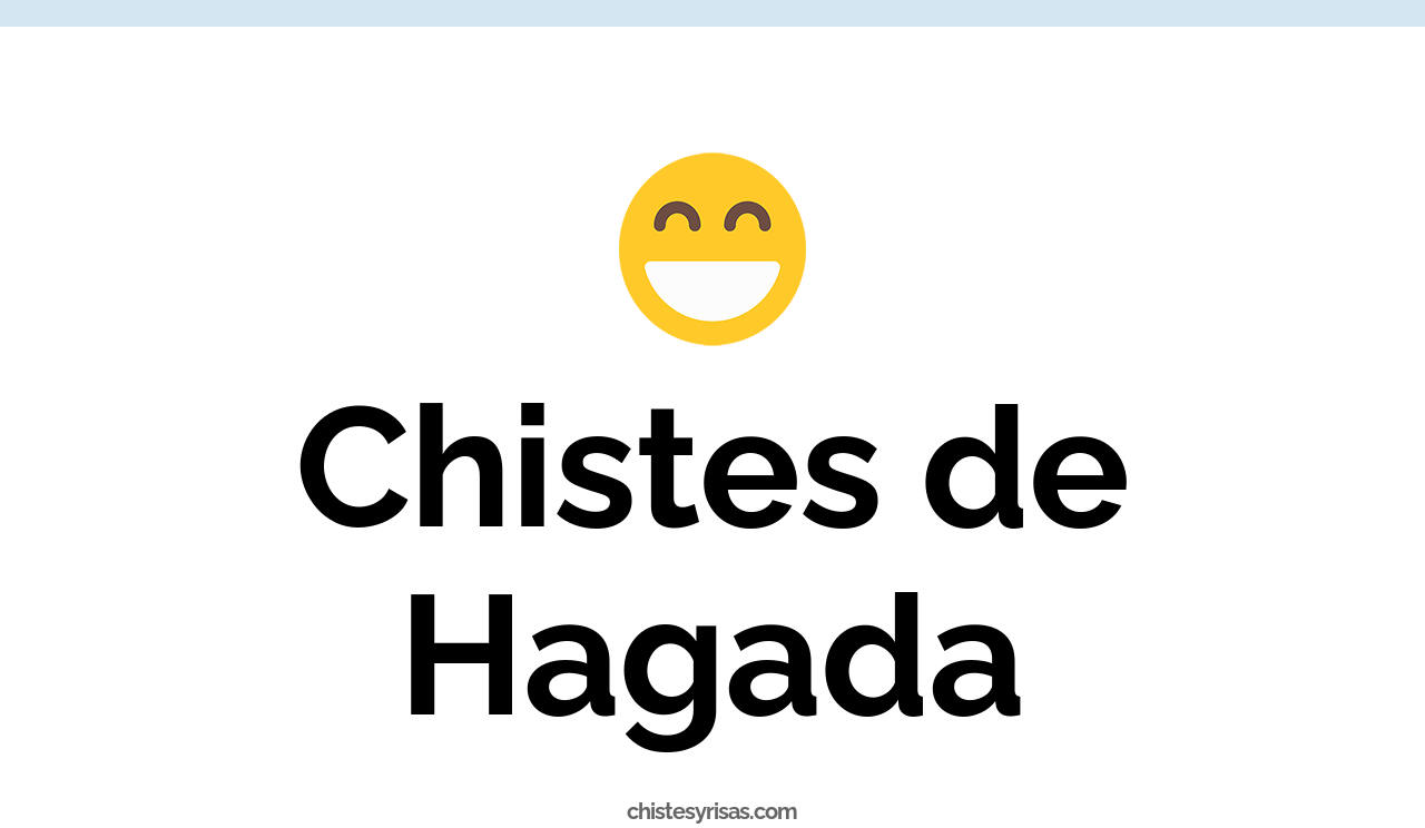 chistes de hagada