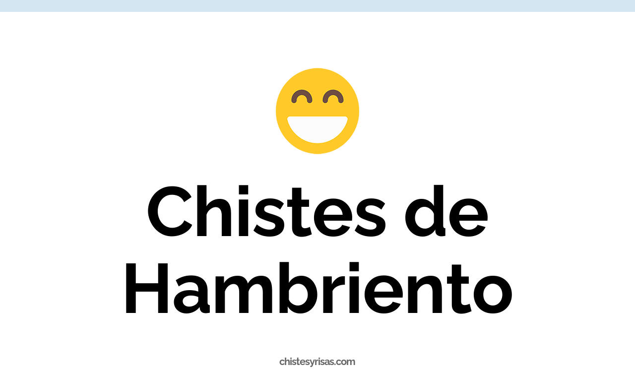 chistes de hambriento
