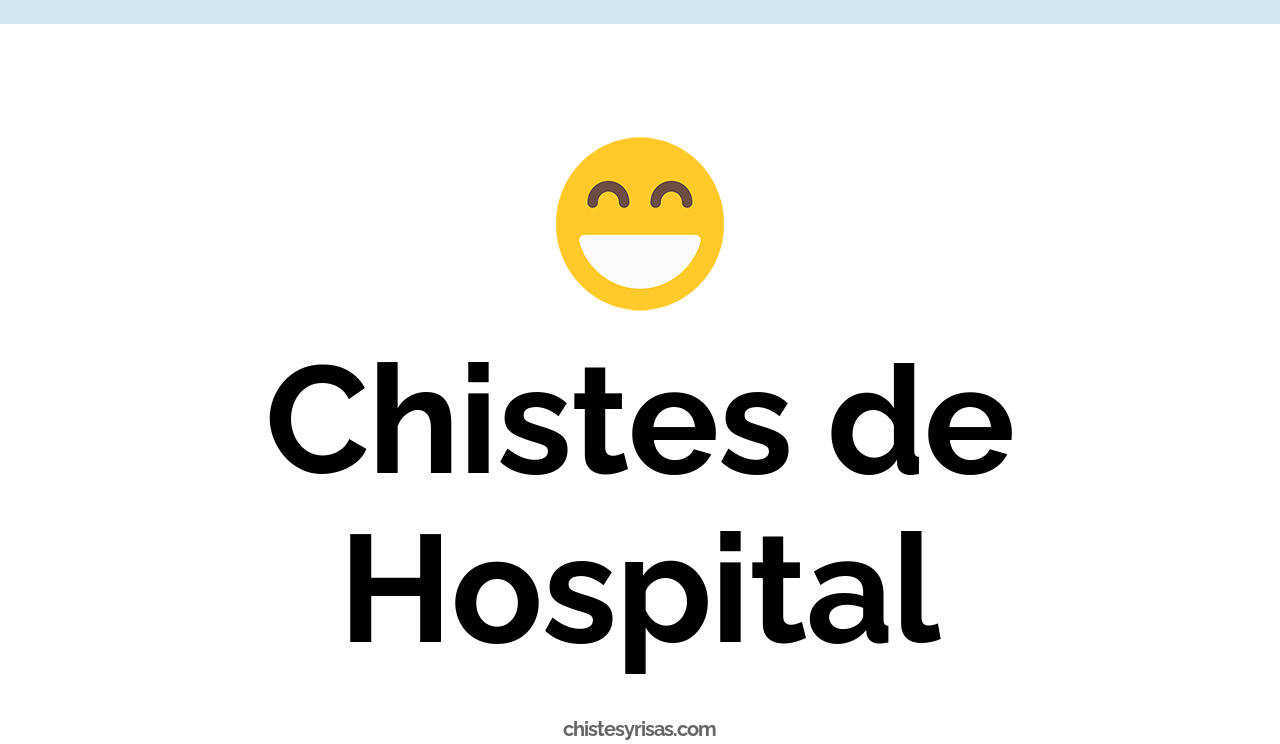 chistes de hospital