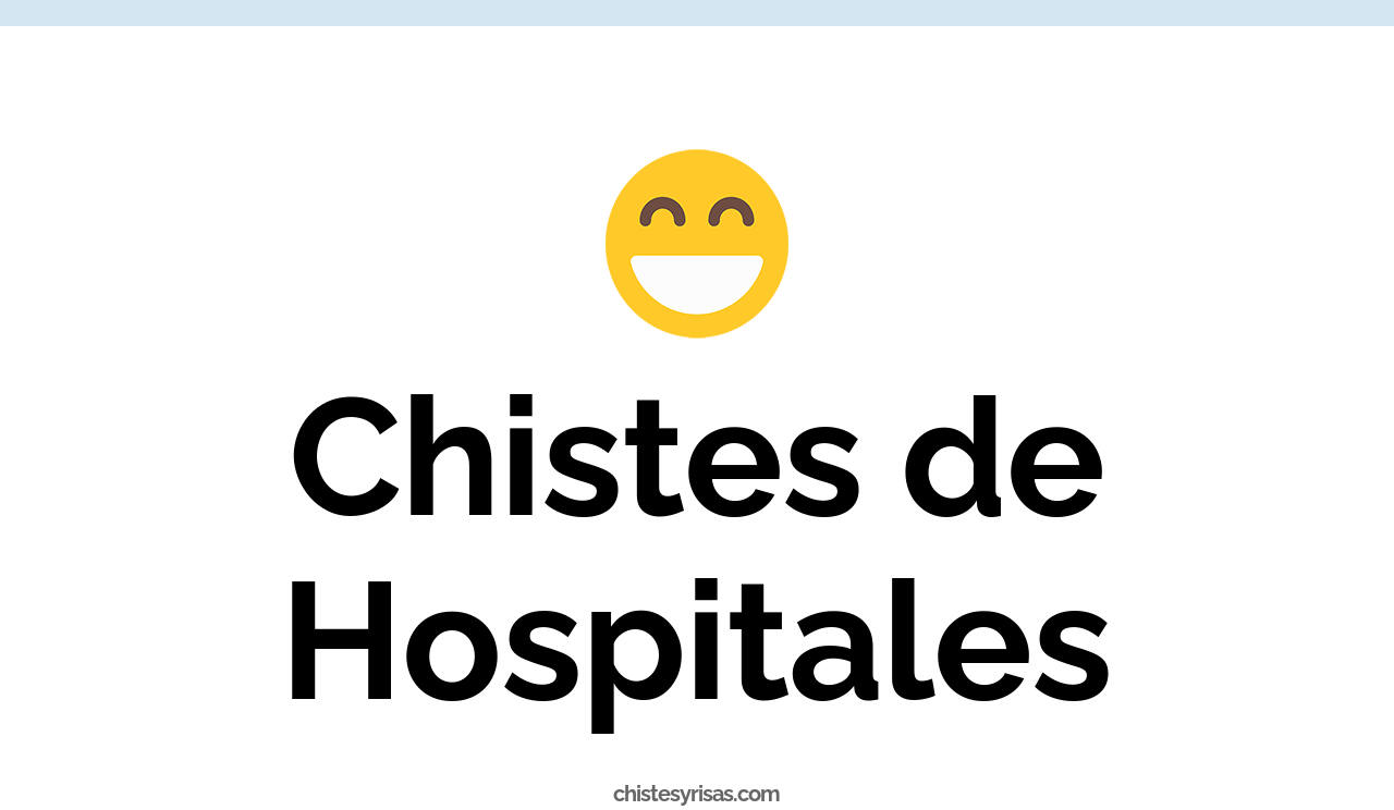 chistes de hospitales