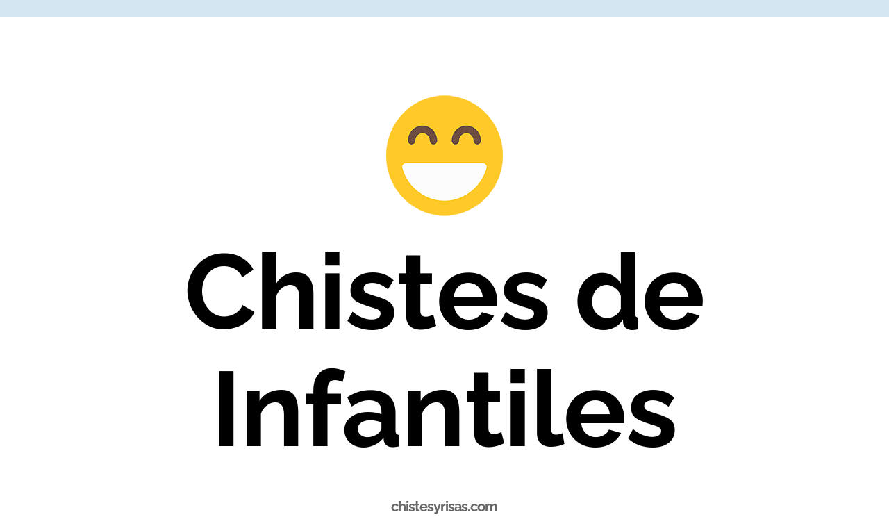 chistes de infantiles