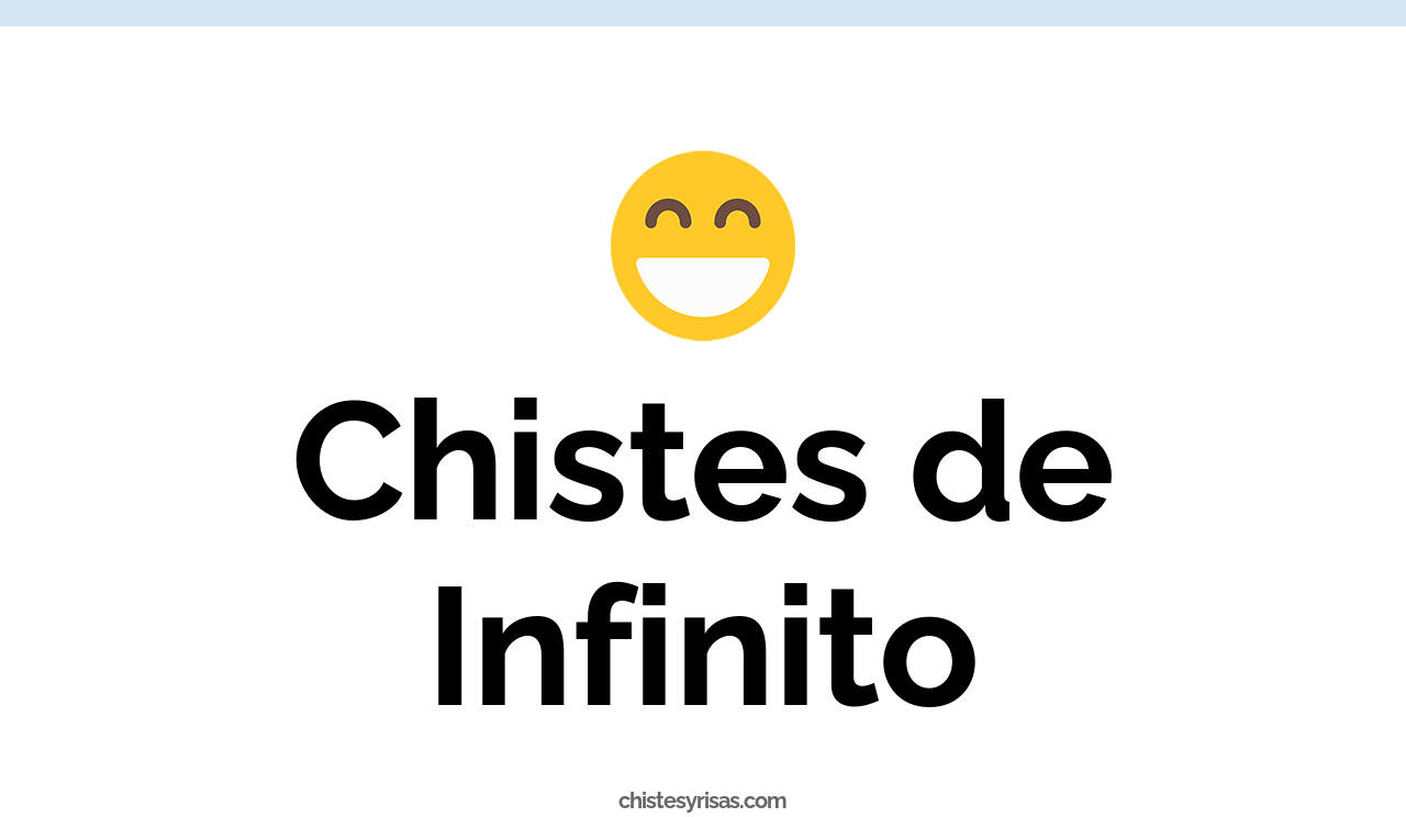 chistes de infinito