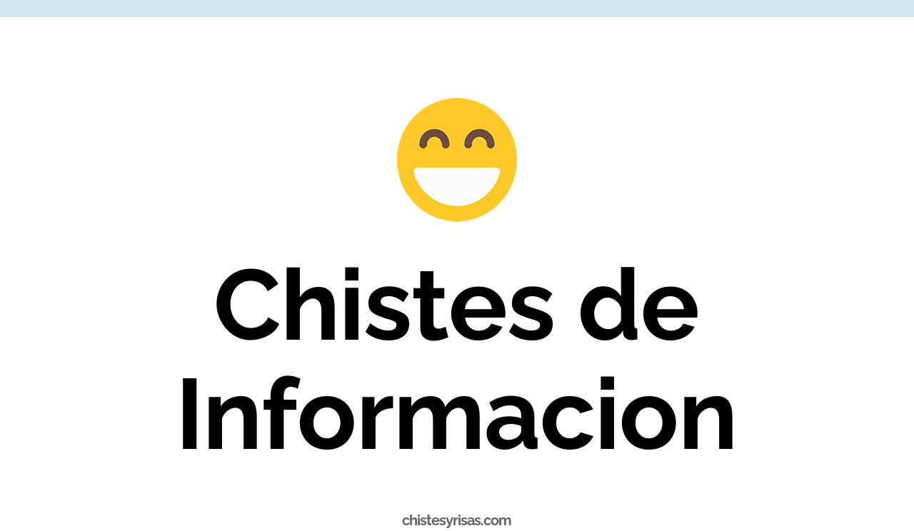 chistes de información