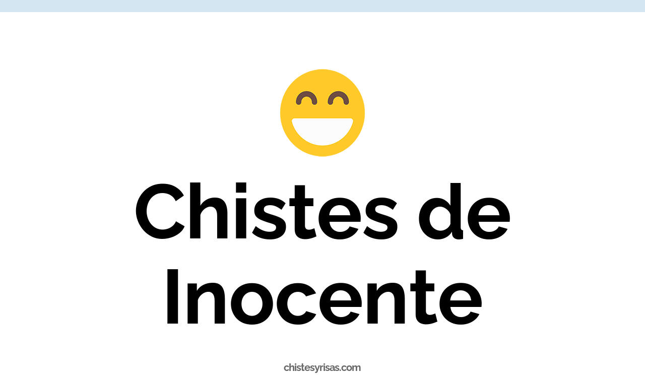chistes de inocente