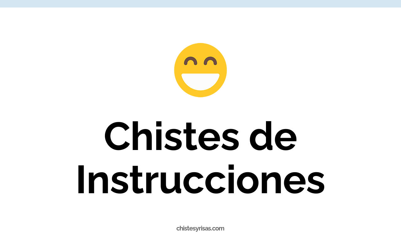 chistes de instrucciones